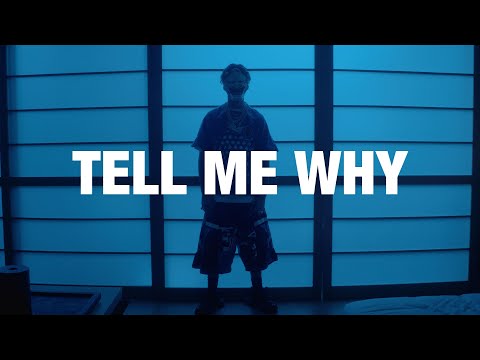 Video thumbnail for TELL ME WHY