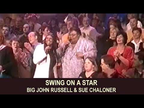 SWING ON A STAR - BIG JOHN RUSSELL & SUE CHALONER