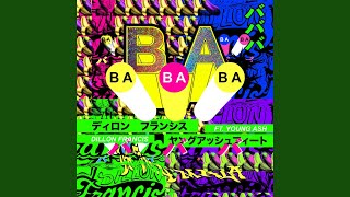 BaBaBa (Vete Paäó»Ya) (feat. Young Ash)