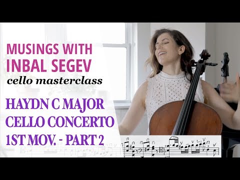 Haydn Masterclass: Concerto in C Major: I. Moderato (part two) - Musings with Inbal Segev