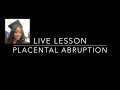 Placental Abruption in Nursing