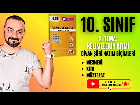 📌 10th Grade | Divan Poetry Poetry Forms: Masnavi – Quatrain – Müstezat | 2nd Theme: Rhythm of Words