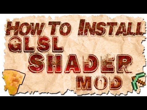 comment installer glsl shader 1.7.10