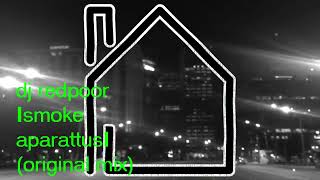 Download lagu DJ REDPOOR - SMOKE APARATTUS (ORIGINAL MIX) mp3 Download lagu DJ REDPOOR - SMOKE APARATTUS (ORIGINAL MIX) mp3