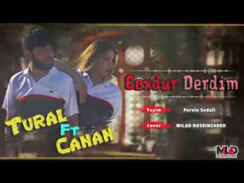 Tural Sedali ft Canan 2019  Coxdur derdim