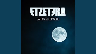 Sara's sleep song Music Video