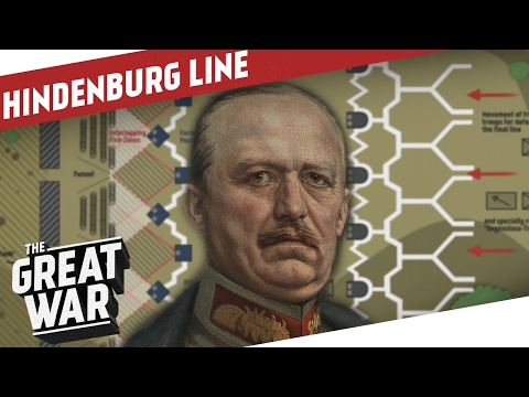 The Hindenburg Line - Ludendorff's Defence In Depth I THE GREAT WAR Special