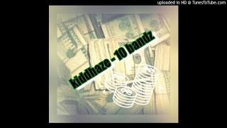 Kidd haze - drake 10 bands freestyle
