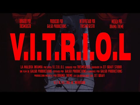 La Maldita Infamia - V.I.T.R.I.O.L. [prod. Drama▲Theme]