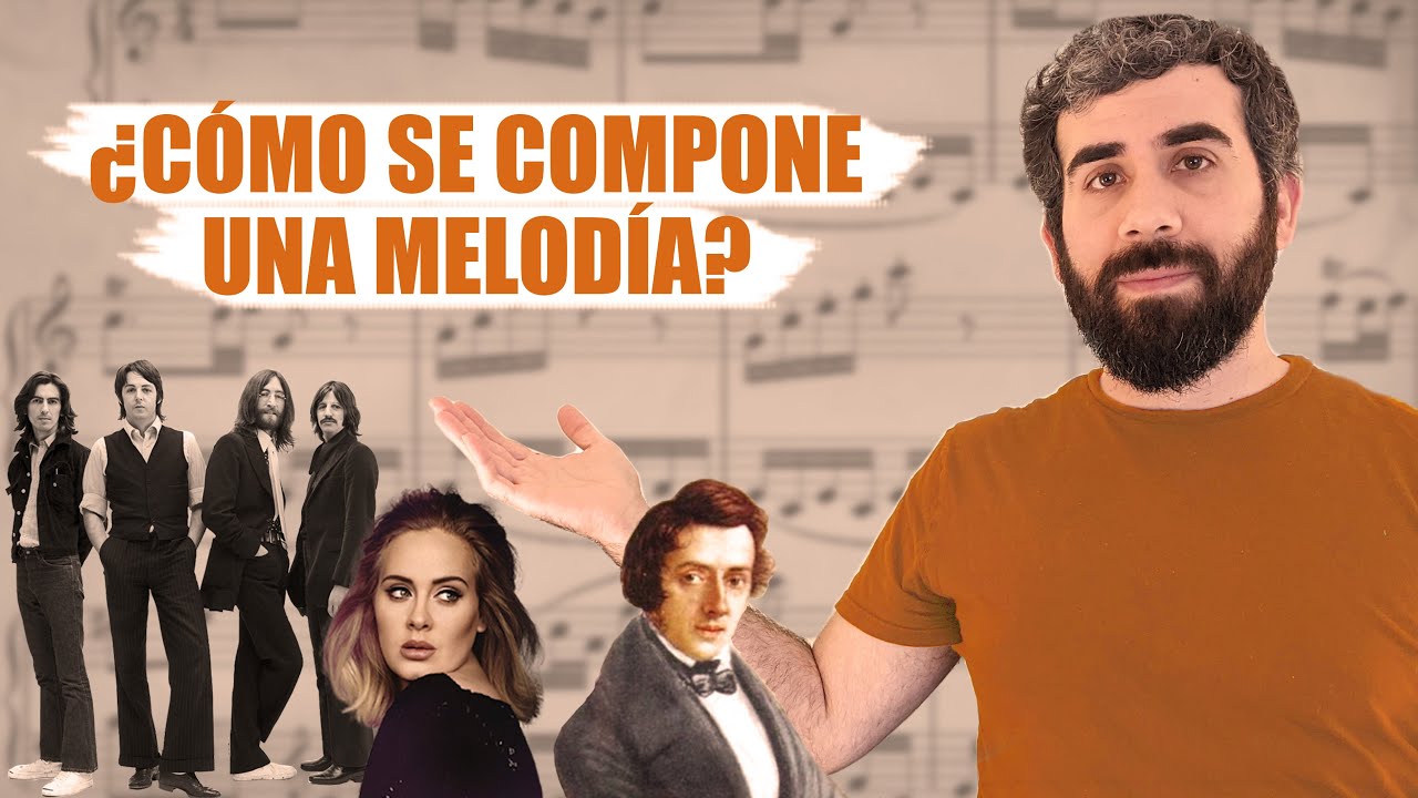 Composición de Melodías: The Beatles, Adele y Chopin | Análisis Musical