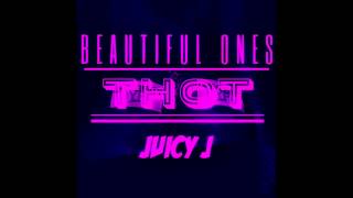 Juicy J - Beautiful Ones Screwed N Chopped