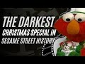 When A Sesame Street Christmas Went Dark