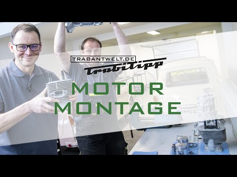 trabantwelt.de #Trabitipp Folge 10 – Motor-Montage