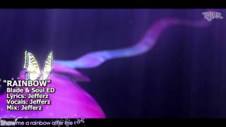 [TYER] English Blade &amp; Soul ED - &quot;RAINBOW&quot; [feat. Jefferz]