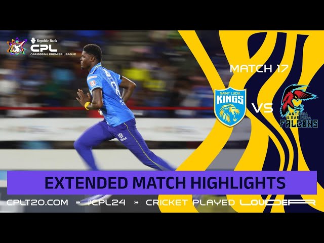 Extended Highlights | St Lucia Kings vs. Antigua and Barbuda Falcons | CPL 2024