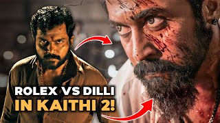 Rolex VS Dilli In Kaithi 2 | Kaithi 2 Story Revealed 😱💯