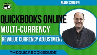 QuickBooks Online Multi Currency Revalue Currency Adjustment