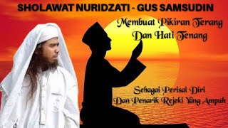 Download lagu Sholawat Nuridzati - Gus Samsudin || Membuat Hati Tenang dan Pikiran Terang mp3 Download lagu Sholawat Nuridzati - Gus Samsudin || Membuat Hati Tenang dan Pikiran Terang mp3