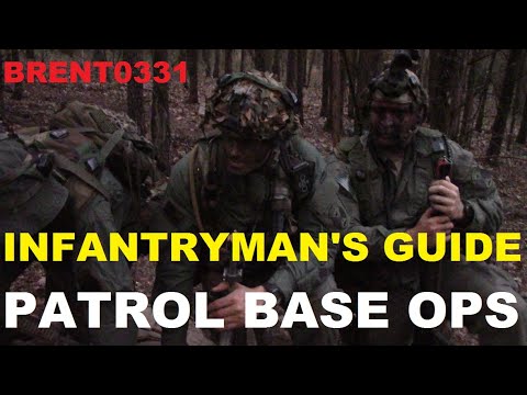 INFANTRYMANS GUIDE: Patrol Base Operations