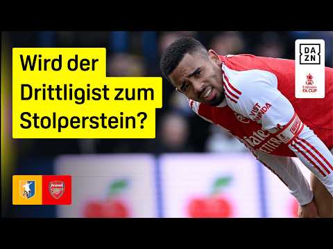 Havertz & Co. wollen ins Viertelfinale: Mansfield - Arsenal | Achtelfinale | FA Cup | DAZN