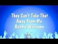 They Can't Take That Away From Me - Robbie Williams (Karaoke Version)