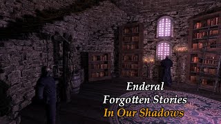 Enderal Modded Playthrough 4K 73-In Our Shadows