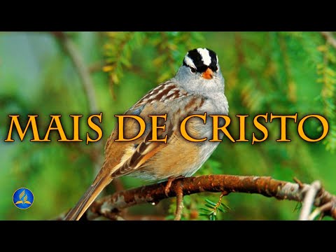 Hinário Adventista 403 - MAIS DE CRISTO