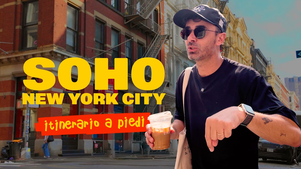 Cosa vedere a SOHO in 1 giorno | ITINERARI a piedi tra arte, storia e sapori di NEW YORK City