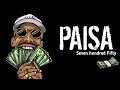 PAISA Seven Hundred Fifty Song Kushal Pokhrel
