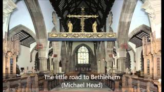 The little road to Bethlehem - Michael Head