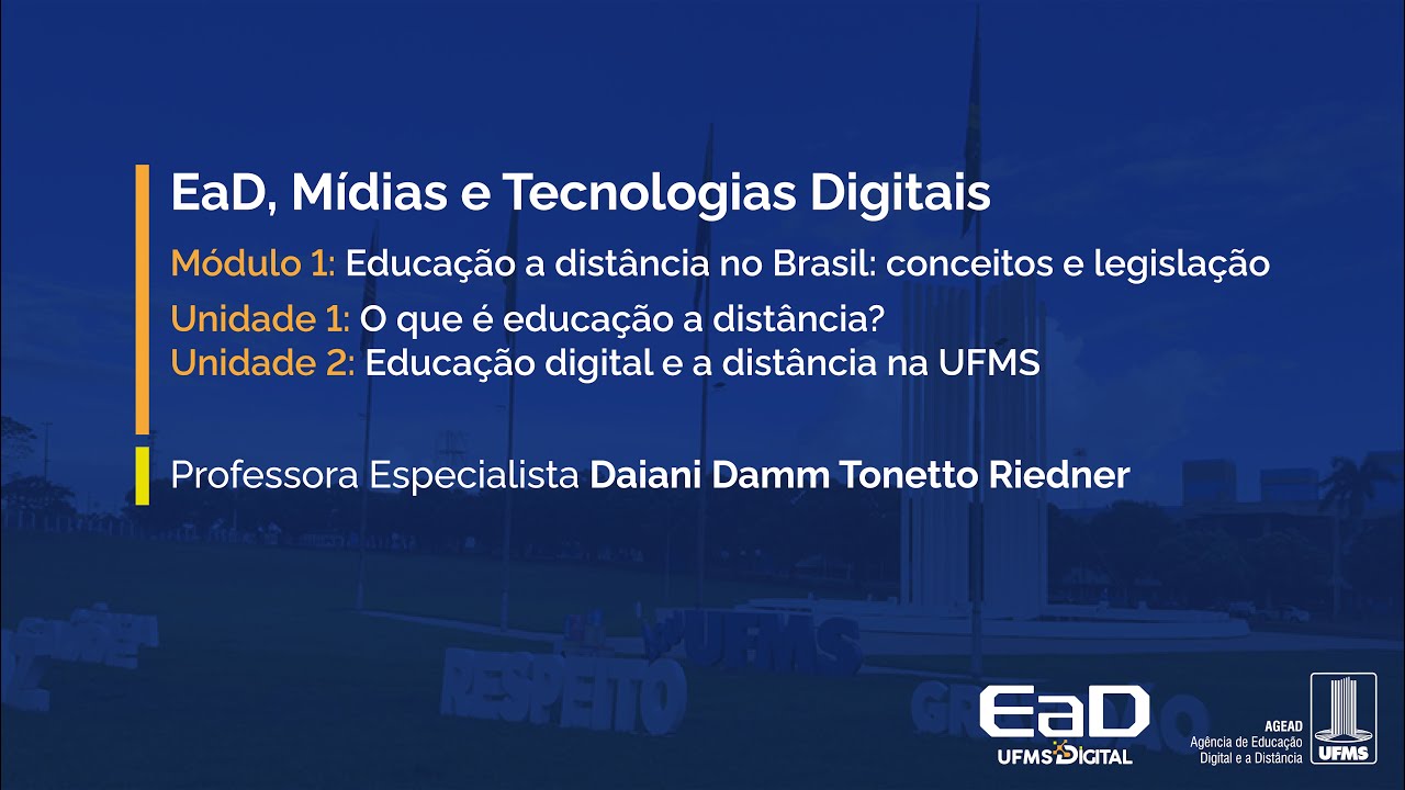 [UFMS Digital] EaD, Mídias e Tecnologias Digitais - Módulo 1