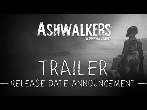 Ashwalkers: A Survival Journey - Release Date Announcement trailer thumbnail