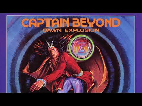 Captain Beyond - Dawn Explosion 1977