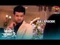 Arjun S Confession Of Love Kitni Mohabbat Hai Season 2 Full Episode 49