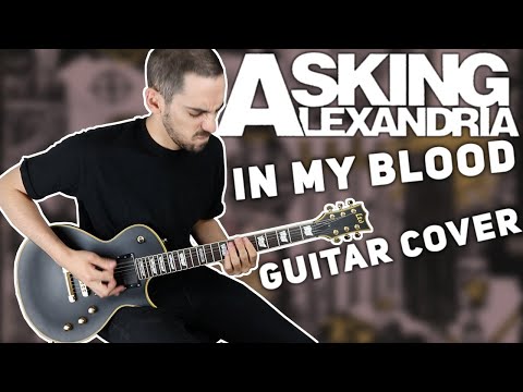In My Blood - Asking Alexandria