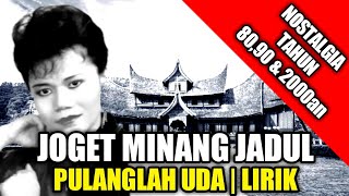 Download lagu Lagu Joget Minang - Pulanglah Uda | Lirik | Voc : Nisya Laila mp3