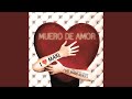 Muero de amor (feat. Mario Mendes) (Versión ...