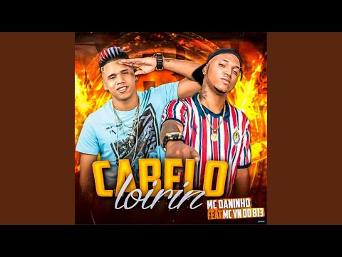 Cabelo Loirin (feat. MC VN do B13)