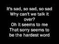 Elton John - Sorry Seems To Be The Hardest Word ...