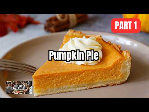 Bake the Best Pumpkin Pie Ever with This Simple Trick | Part 1