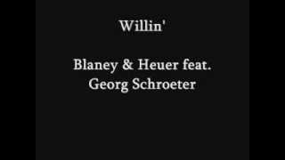 Willin - Blaney & Heuer feat. Georg Schroeter.wmv