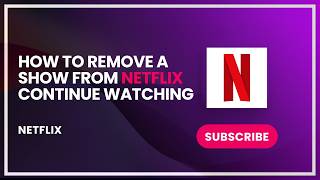 How to remove a show from netflix continue watching