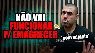 14 coisas que não funcionam pra emagrecer