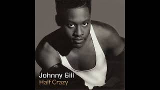 JOHNNY GILL - Half Crazy