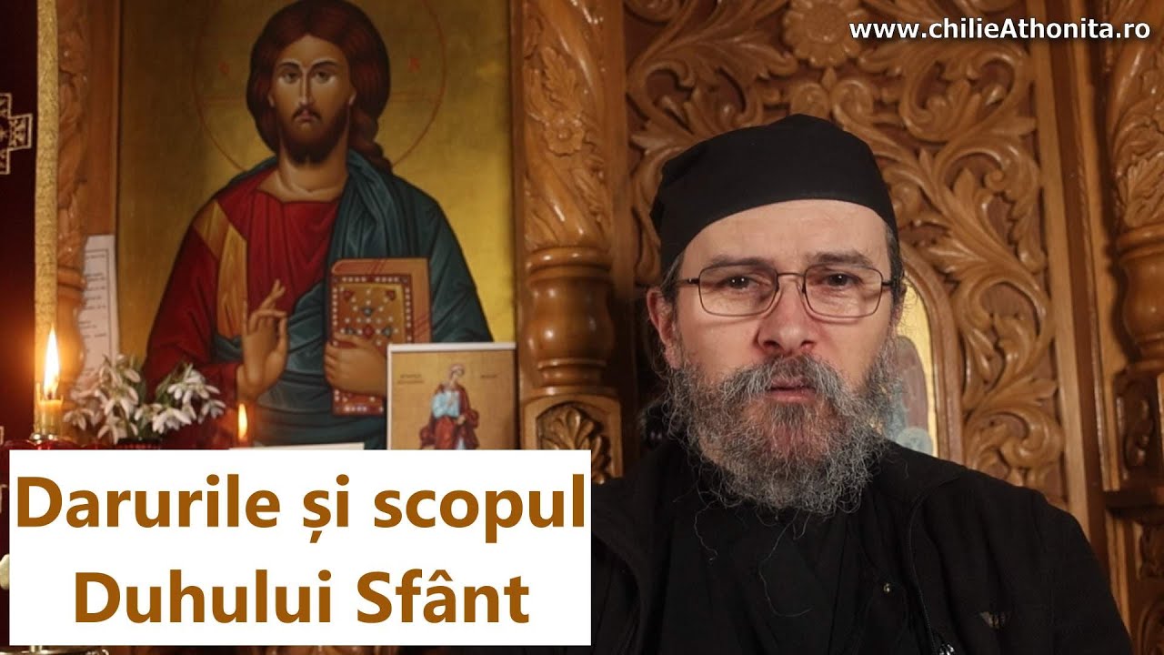 Darurile și scopul Duhului Sfânt - p. Teologos