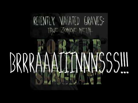 Brrraaaiiinnnsss!!! by Recently Vacated Graves: True Zombie Metal