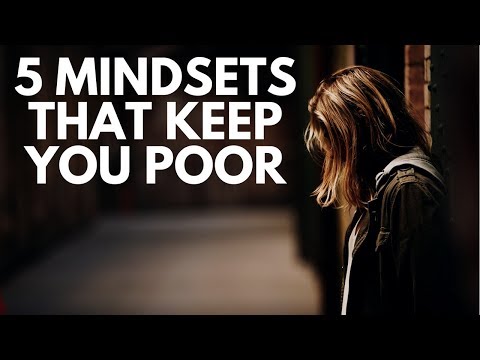 5 Mindsets That Keep You Poor