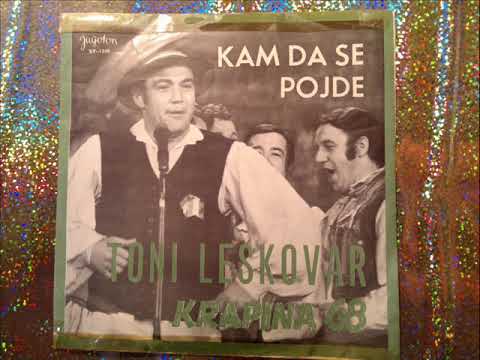 TONI LESKOVAR - Kam da se pojde