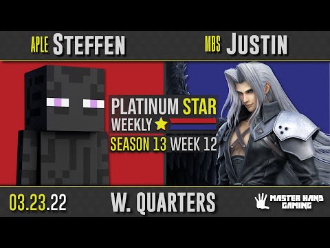PSW S13:W12 - APLE | Steffen (Steve) vs MBS | Justin (Sephiroth) - W Quarterfinals