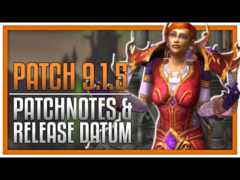 Patch 9.1.5 Release & Patchnotes | Übersicht